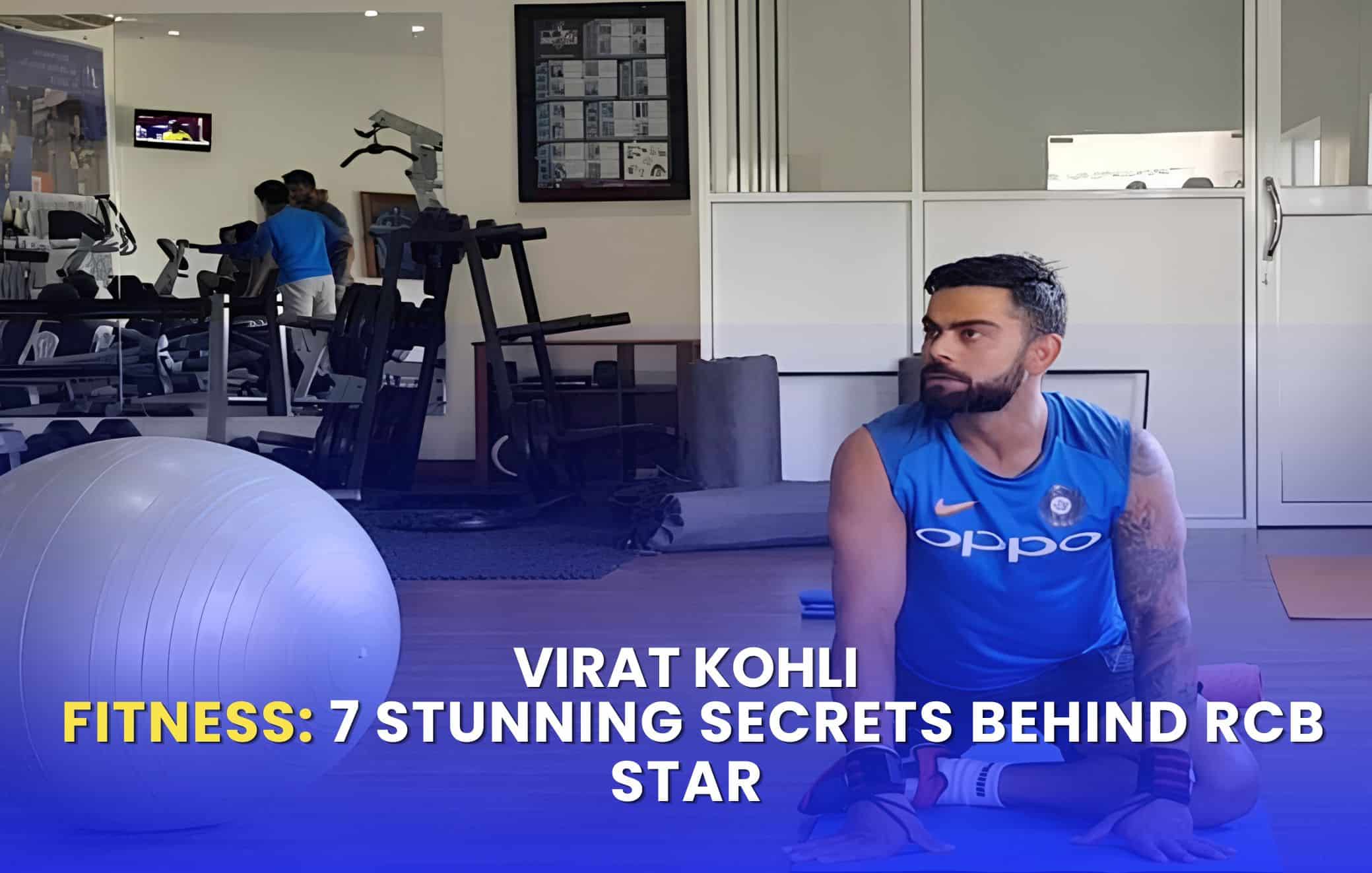 Virat Kohli fitness